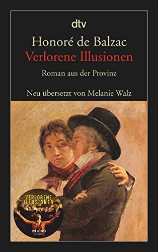 Verlorene Illusionen: Roman aus der Provinz von dtv Verlagsgesellschaft